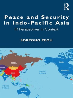 cover image of Peace and Security in Indo-Pacific Asia